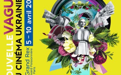Le festival « Nouvelle Vague du Cinéma Ukrainien »